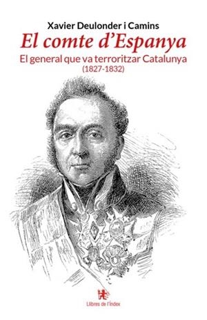 EL COMTE D'ESPANYA | 9791399107890 | DEULONDER I CAMINS, XAVIER | Libreria Geli - Librería Online de Girona - Comprar libros en catalán y castellano