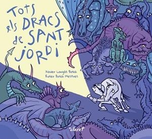 TOTS ELS DRACS DE SANT JORDI | 9788491366461 | BOSCH MESTRES, ROSER/LONGÁS BOSCH, XAVIER | Libreria Geli - Librería Online de Girona - Comprar libros en catalán y castellano