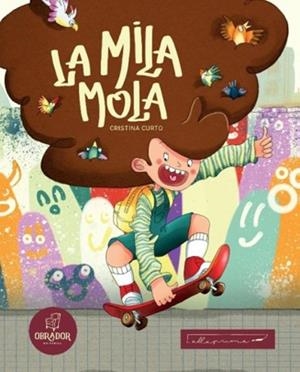 LA MILA MOLA | 9791399001457 | CURTO, CRISTINA | Libreria Geli - Librería Online de Girona - Comprar libros en catalán y castellano