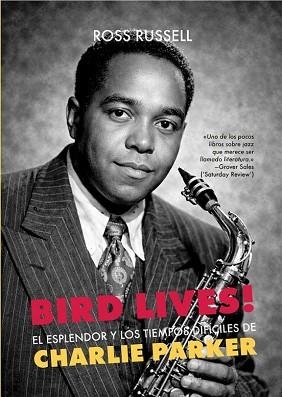 BIRD LIVES! | 9791399168525 | RUSSSELL, ROSS | Llibreria Geli - Llibreria Online de Girona - Comprar llibres en català i castellà