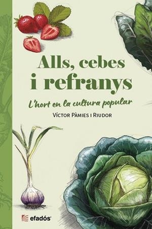 ALLS,CEBES I REFRANYS | 9791387658250 | PÀMIES RIUDOR, VICTOR | Llibreria Geli - Llibreria Online de Girona - Comprar llibres en català i castellà
