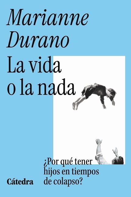 LA VIDA O LA NADA | 9788437649955 | DURANO, MARIANNE | Llibreria Geli - Llibreria Online de Girona - Comprar llibres en català i castellà