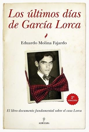 LOS ÚLTIMOS DÍAS DE GARCÍA LORCA | 9791370202644 | MOLINA GONZÁLEZ, FERNANDO | Llibreria Geli - Llibreria Online de Girona - Comprar llibres en català i castellà