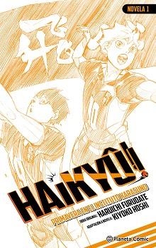 HAIKYÛ!! (NOVELA) Nº 01 | 9791387919290 | FURUDATE, HARUICHI | Llibreria Geli - Llibreria Online de Girona - Comprar llibres en català i castellà