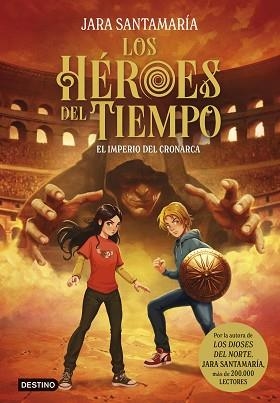LOS HÉROES DEL TIEMPO-3.EL IMPERIO DEL CRONARCA | 9788408317807 | SANTAMARÍA, JARA | Llibreria Geli - Llibreria Online de Girona - Comprar llibres en català i castellà