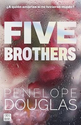 FIVE BROTHERS | 9788408318545 | DOUGLAS, PENELOPE | Llibreria Geli - Llibreria Online de Girona - Comprar llibres en català i castellà