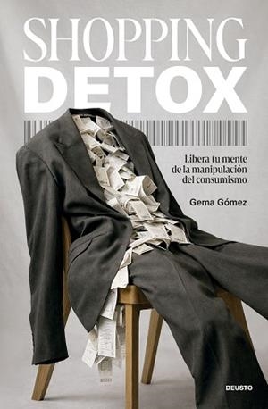 SHOPPING DETOX | 9788423440221 | GÓMEZ DE PABLO, GEMA | Llibreria Geli - Llibreria Online de Girona - Comprar llibres en català i castellà