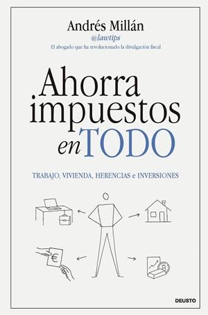 AHORRA IMPUESTOS EN TODO | 9788423440443 | MILLÁN, ANDRÉS | Llibreria Geli - Llibreria Online de Girona - Comprar llibres en català i castellà