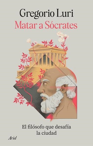 MATAR A SÓCRATES | 9788434440364 | LURI, GREGORIO | Llibreria Geli - Llibreria Online de Girona - Comprar llibres en català i castellà