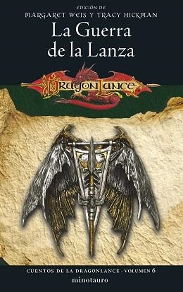 CUENTOS DE LA DRAGONLANCE Nº 06/06.LA GUERRA DE LA LANZA | 9788445011362 | WEIS / TRACY HICKMAN, MARGARET | Libreria Geli - Librería Online de Girona - Comprar libros en catalán y castellano
