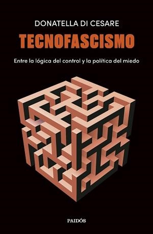 TECNOFASCISMO | 9788449345326 | CESARE, DONATELLA DI | Llibreria Geli - Llibreria Online de Girona - Comprar llibres en català i castellà
