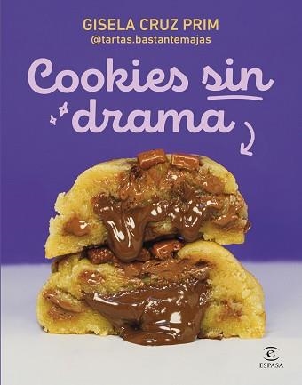 COOKIES SIN DRAMA | 9788467080964 | GISELA CRUZ PRIM @TARTAS.BASTANTEMAJAS | Llibreria Geli - Llibreria Online de Girona - Comprar llibres en català i castellà