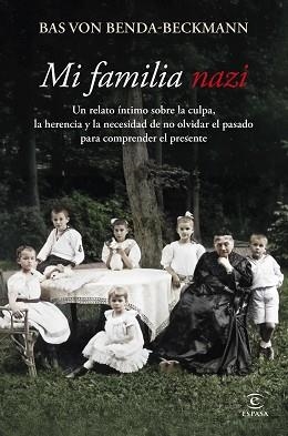 MI FAMILIA NAZI | 9788467081602 | BENDA-BECKMANN, BAS VON | Llibreria Geli - Llibreria Online de Girona - Comprar llibres en català i castellà