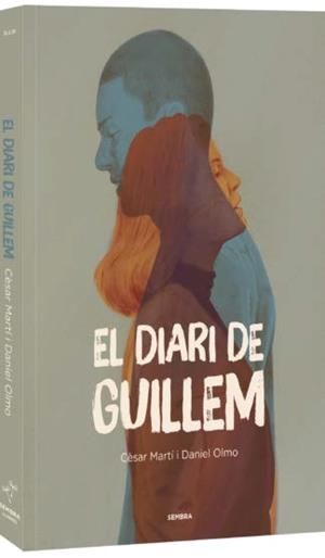 EL DIARI DE GUILLEM | 9788410198364 | OLMO,DANIEL / CÉSAR MARTÍNEZ TORRES (ILUSTR.) | Llibreria Geli - Llibreria Online de Girona - Comprar llibres en català i castellà