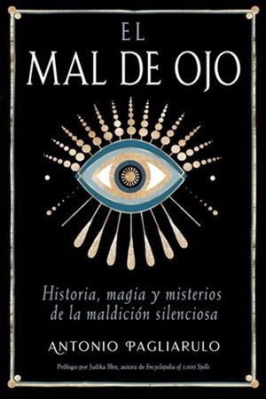EL MAL DE OJO | 9798888504314 | ANTONIO PAGLIARULO | Libreria Geli - Librería Online de Girona - Comprar libros en catalán y castellano
