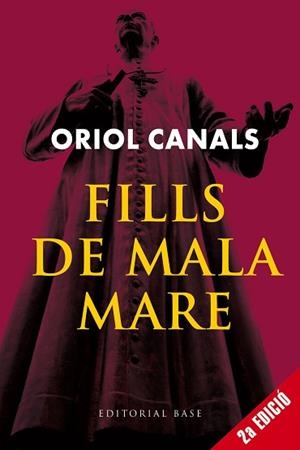 FILLS DE MALA MARE (NOVA EDICIÓ) | 9791387728342 | CANALS VAQUER, ORIOL | Libreria Geli - Librería Online de Girona - Comprar libros en catalán y castellano