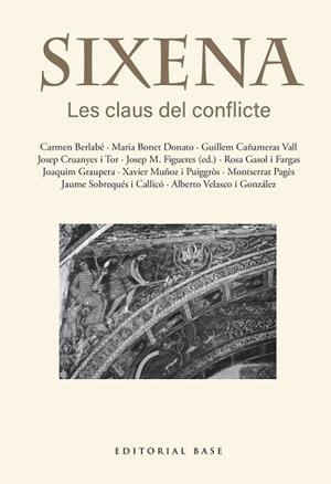 SIXENA.LES CLAUS DEL CONFLICTE | 9791387728403 | FIGUERES ARTIGUES, JOSEP MARIA/BERLABÉ, CARMEN | Llibreria Geli - Llibreria Online de Girona - Comprar llibres en català i castellà