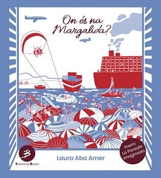 ON ÉS NA MARGALIDA? | 9788499043074 | ABA AMER, LAURA | Llibreria Geli - Llibreria Online de Girona - Comprar llibres en català i castellà