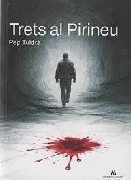 TRETS AL PIRINEU | 9791399141030 | TULDRÀ,PEP | Libreria Geli - Librería Online de Girona - Comprar libros en catalán y castellano