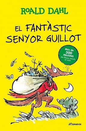 EL FANTÀSTIC SENYOR GUILLOT | 9791387741907 | DAHL, ROALD | Libreria Geli - Librería Online de Girona - Comprar libros en catalán y castellano