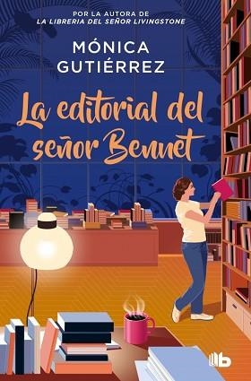 LA EDITORIAL DEL SEÑOR BENNET | 9788490709887 | GUTIÉRREZ, MÓNICA | Llibreria Geli - Llibreria Online de Girona - Comprar llibres en català i castellà