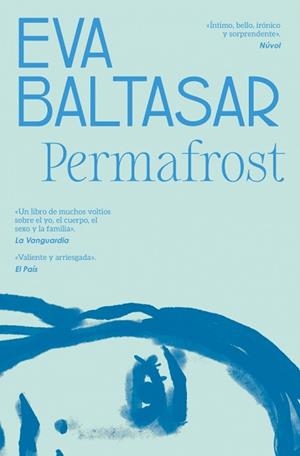 PERMAFROST (TRADUCCIÓN EN LENGUA ESPAÑOLA) | 9788466353502 | BALTASAR, EVA | Llibreria Geli - Llibreria Online de Girona - Comprar llibres en català i castellà