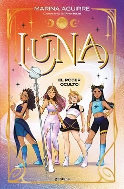 LUNA-2.EL PODER OCULTO | 9791387809577 | AGUIRRE, MARINA | Llibreria Geli - Llibreria Online de Girona - Comprar llibres en català i castellà