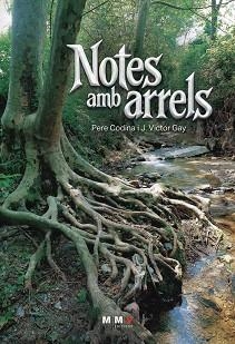 NOTES AMB ARRELS | 9788409836994 | CODINA,PERE/ VICTOR GAY,J. | Llibreria Geli - Llibreria Online de Girona - Comprar llibres en català i castellà