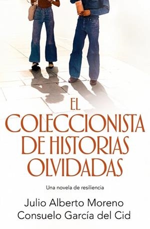 EL COLECCIONISTA DE HISTORIAS OLVIDADAS | 9791387629816 | MORENO, JULIO ALBERTO/GARCÍA DEL CID, CONSUELO | Llibreria Geli - Llibreria Online de Girona - Comprar llibres en català i castellà
