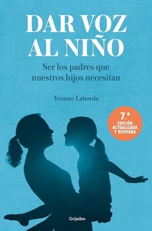 DAR VOZ AL NIÑO | 9788425373282 | LABORDA, YVONNE | Llibreria Geli - Llibreria Online de Girona - Comprar llibres en català i castellà