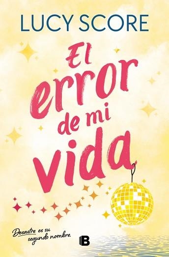 EL ERROR DE MI VIDA (STORY LAKE 2) | 9788466679053 | SCORE, LUCY | Llibreria Geli - Llibreria Online de Girona - Comprar llibres en català i castellà