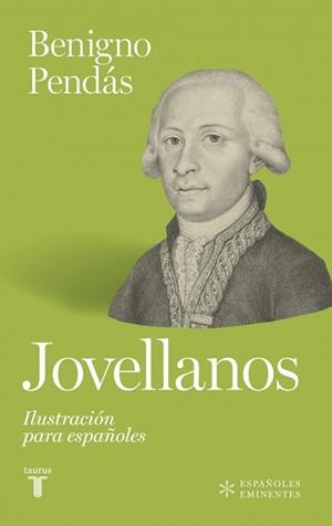 JOVELLANOS.ILUSTRACIÓN PARA ESPAÑOLES | 9788430628513 | PENDÁS, BENIGNO | Llibreria Geli - Llibreria Online de Girona - Comprar llibres en català i castellà