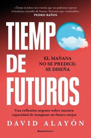 TIEMPO DE FUTUROS | 9791387629304 | ALAYÓN, DAVID | Llibreria Geli - Llibreria Online de Girona - Comprar llibres en català i castellà