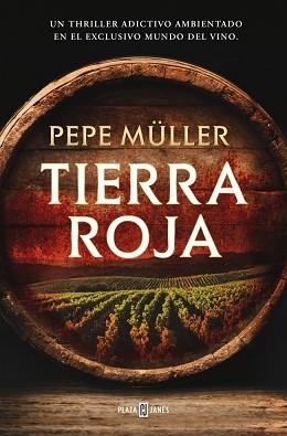 TIERRA ROJA | 9788401037542 | MÜLLER, PEPE | Llibreria Geli - Llibreria Online de Girona - Comprar llibres en català i castellà