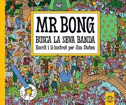 MR. BONGO BUSCA LA SEVA BANDA | 9791387501570 | STOTEN, JIM | Llibreria Geli - Llibreria Online de Girona - Comprar llibres en català i castellà