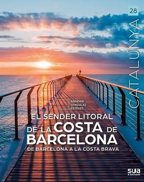 SENDER LITORAL DE LA COSTA DE BARCELONA | 9788482169545 | GONZALEZ ESTEVEZ, ARGEMIR | Libreria Geli - Librería Online de Girona - Comprar libros en catalán y castellano