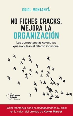 NO FICHES CRACKS,MEJORA LA ORGANIZACIÓN | 9791388080128 | MONTANYÀ, ORIOL | Libreria Geli - Librería Online de Girona - Comprar libros en catalán y castellano