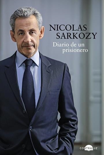 DIARIO DE UN PRISIONERO | 9791387810634 | SARKOZY, NICOLAS | Llibreria Geli - Llibreria Online de Girona - Comprar llibres en català i castellà
