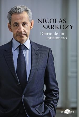 DIARIO DE UN PRISIONERO | 9791387810634 | SARKOZY, NICOLAS | Llibreria Geli - Llibreria Online de Girona - Comprar llibres en català i castellà