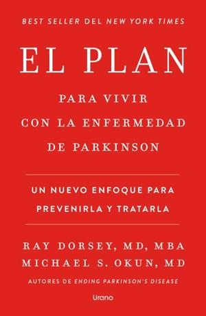 EL PLAN PARA VIVIR CON LA ENFERMEDAD DE PARKINSON | 9791387662325 | DORSEY, RAY/OKUN, MICHAEL S. | Llibreria Geli - Llibreria Online de Girona - Comprar llibres en català i castellà