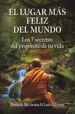 EL LUGAR MÁS FELIZ DEL MUNDO | 9788498756135 | ÁLVAREZ, LUIS/MCARENA, DANIELA | Llibreria Geli - Llibreria Online de Girona - Comprar llibres en català i castellà