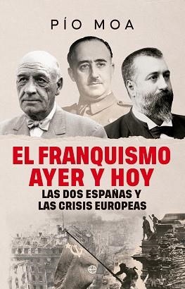 EL FRANQUISMO AYER Y HOY | 9788410942974 | MOA, PÍO | Llibreria Geli - Llibreria Online de Girona - Comprar llibres en català i castellà