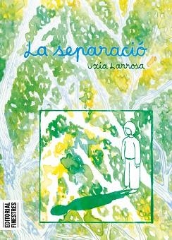 LA SEPARACIÓ | 9788419523433 | LARROSA, UXÍA | Llibreria Geli - Llibreria Online de Girona - Comprar llibres en català i castellà