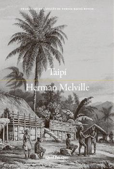 TAIPÍ.UNA ULLADA A LA VIDA POLINÈSIA | 9788417410520 | MELVILLE, HERMAN | Libreria Geli - Librería Online de Girona - Comprar libros en catalán y castellano