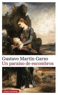 UN PARAÍSO DE ESCOMBROS | 9791387605995 | MARTÍN GARZO, GUSTAVO | Llibreria Geli - Llibreria Online de Girona - Comprar llibres en català i castellà