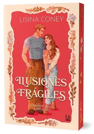 ILUSIONES FRÁGILES (HARMONY HILLS SERIES) | 9788410989788 | CONEY, LISINA | Llibreria Geli - Llibreria Online de Girona - Comprar llibres en català i castellà