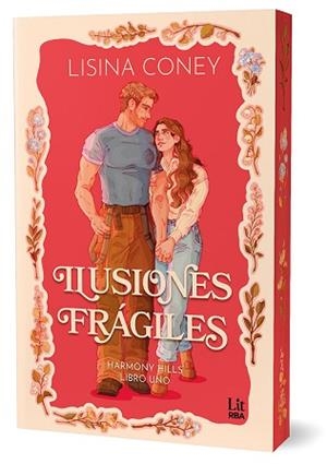 ILUSIONES FRÁGILES (HARMONY HILLS SERIES) | 9788410989788 | CONEY, LISINA | Llibreria Geli - Llibreria Online de Girona - Comprar llibres en català i castellà