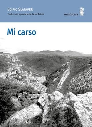 MI CARSO | 9791399004090 | SLATAPER, SCIPIO | Llibreria Geli - Llibreria Online de Girona - Comprar llibres en català i castellà