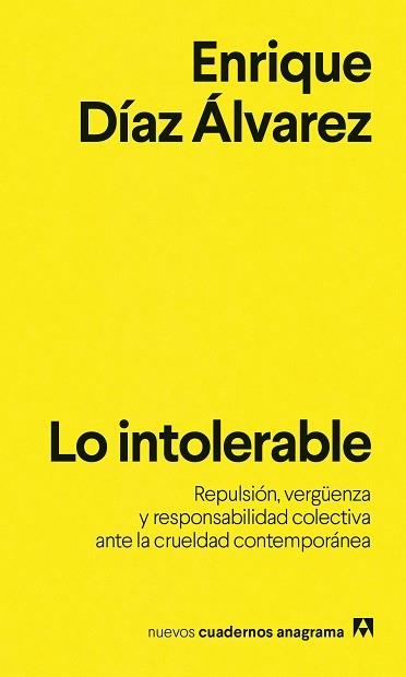 LO INTOLERABLE | 9788433949318 | DÍAZ ÁLVAREZ, ENRIQUE | Llibreria Geli - Llibreria Online de Girona - Comprar llibres en català i castellà