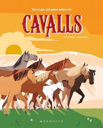 TOT EL QUE CAL SABER SOBRE ELS CAVALLS | 9788410417359 | RIERA, LUCAS | Llibreria Geli - Llibreria Online de Girona - Comprar llibres en català i castellà